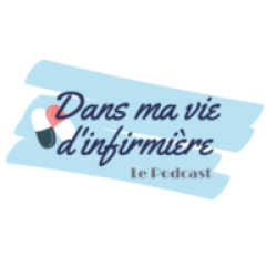 Dans ma vie d'infirmière
